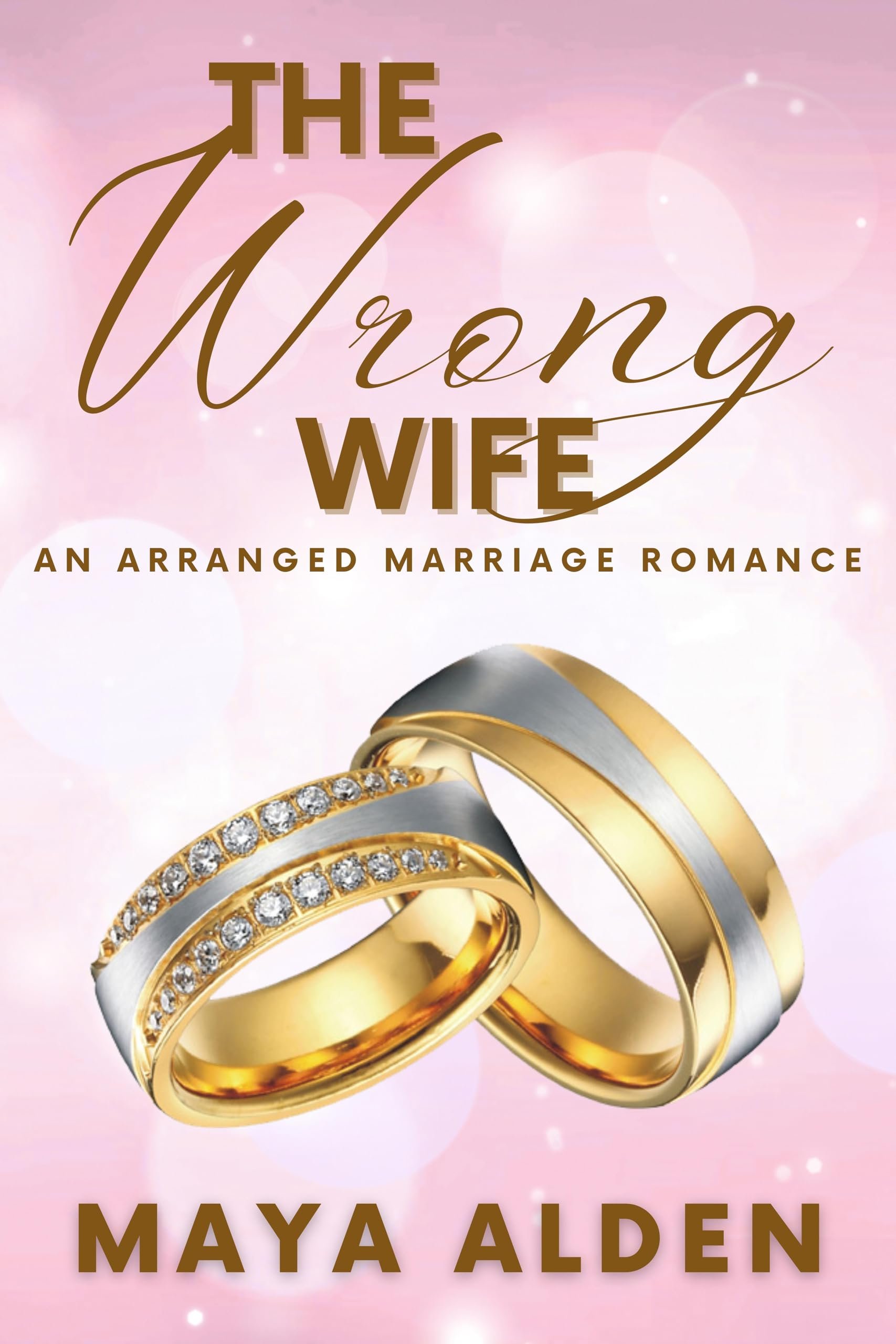 The Wrong Wife: An Arranged Marriage Romance (Golden Knights Book 1) Cover